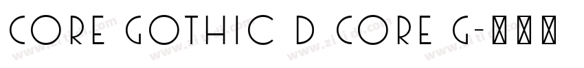 Core Gothic D Core G字体转换